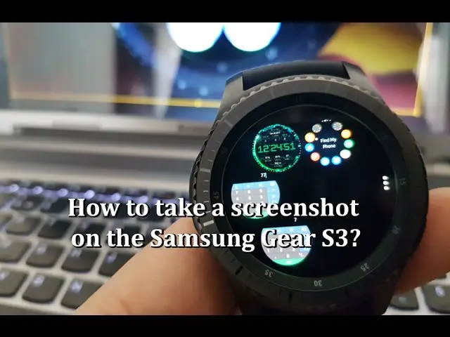 Cómo tomar una captura de pantalla en Samsung Gear S3 Frontier