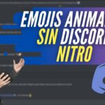 como-usar-emojis-animados-en-discordia